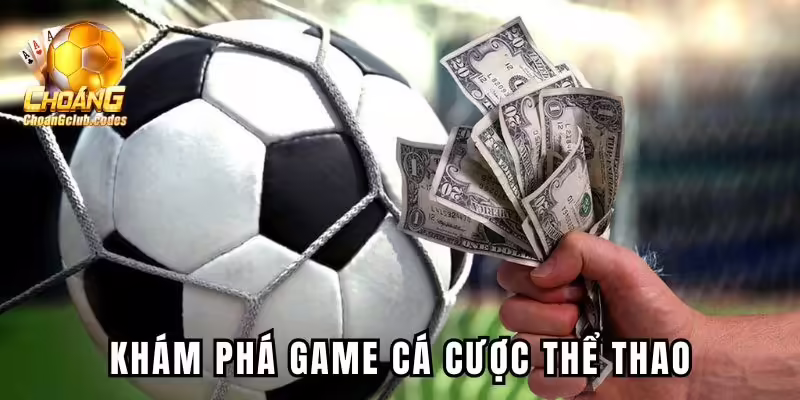 Tổng quan về game cá cược thể thao siêu hot Tổng quan về game cá cược thể thao siêu hot