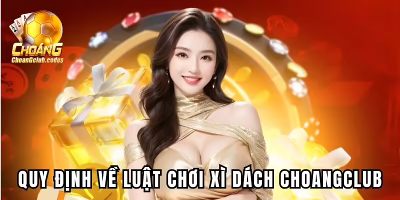 Quy định về luật chơi chi tiết Quy định về luật chơi chi tiết