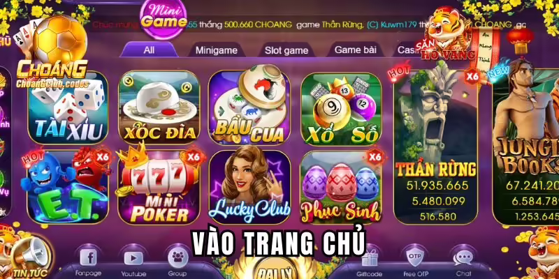 Truy cập trang chủ Choangclub Truy cập trang chủ Choáng club